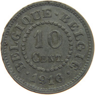 BELGIUM 10 CENTIMES 1916 #s016 0121 - 10 Cents