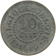 BELGIUM 10 CENTIMES 1916 #c007 0229 - 10 Centimes