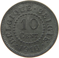 BELGIUM 10 CENTIMES 1916 #a056 0767 - 10 Cent