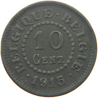 BELGIUM 10 CENTIMES 1915 #s052 0677 - 10 Centimes