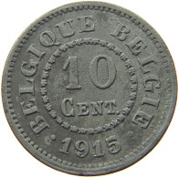 BELGIUM 10 CENTIMES 1915 #a006 0275 - 10 Centimes