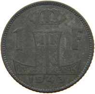 BELGIUM 1 FRANC 1943 #a006 0351 - 1 Franc