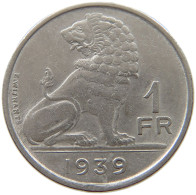 BELGIUM 1 FRANC 1939 #a017 0439 - 1 Franc