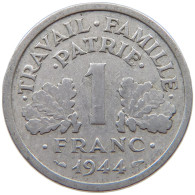 FRANCE 1 FRANC 1944 C #s069 0233 - 1 Franc