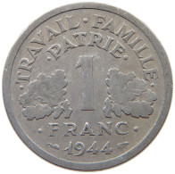 FRANCE 1 FRANC 1944 C #s069 0225 - 1 Franc