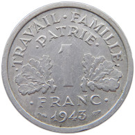 FRANCE 1 FRANC 1943 #s074 0071 - 1 Franc