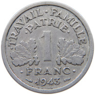 FRANCE 1 FRANC 1943 #a065 0105 - 1 Franc