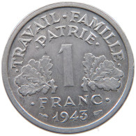 FRANCE 1 FRANC 1943 #a051 0349 - 1 Franc