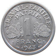 FRANCE 1 FRANC 1943 #a051 0345 - 1 Franc