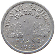 FRANCE 1 FRANC 1942 #s069 0229 - 1 Franc