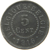 BELGIUM 5 CENTIMES 1916 #c084 0631 - 5 Centimes