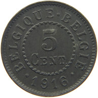 BELGIUM 5 CENTIMES 1916 #c017 0103 - 5 Cents