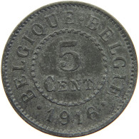 BELGIUM 5 CENTIMES 1916 #c052 0619 - 5 Cents