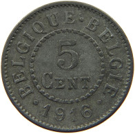 BELGIUM 5 CENTIMES 1916 #a057 0103 - 5 Cents