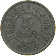 BELGIUM 5 CENTIMES 1916 #a006 0733 - 5 Cents