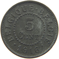 BELGIUM 5 CENTIMES 1916 #a006 0727 - 5 Cents