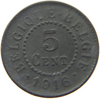 BELGIUM 5 CENTIMES 1916 #a006 0547 - 5 Cents