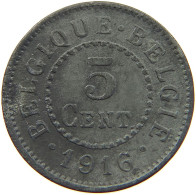 BELGIUM 5 CENTIMES 1916 #a006 0541 - 5 Cents