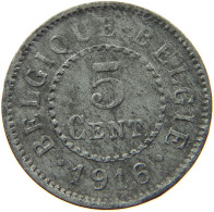 BELGIUM 5 CENTIMES 1916 #a006 0537 - 5 Cents