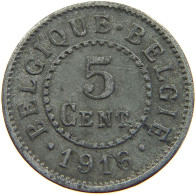 BELGIUM 5 CENTIMES 1916 #a006 0513 - 5 Cents