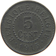 BELGIUM 5 CENTIMES 1915 #s023 0017 - 5 Cents