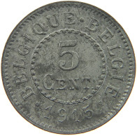 BELGIUM 5 CENTIMES 1915 #c014 0493 - 5 Cent