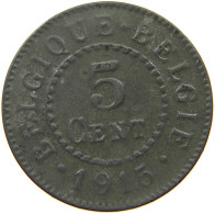 BELGIUM 5 CENTIMES 1915 #a006 0543 - 5 Cents