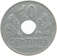 FRANCE 10 CENTIMES 1943 #c052 0603 - 10 Centimes