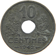 FRANCE 10 CENTIMES 1942 #c077 0145 - 10 Centimes