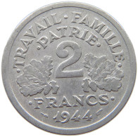 FRANCE 2 FRANCS 1944 C #s068 0705 - 2 Francs