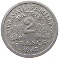 FRANCE 2 FRANCS 1943 TOP #a051 0509 - 2 Francs