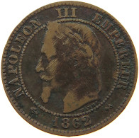 FRANCE 2 CENTIMES 1862 K #a013 0593 - 2 Centimes