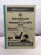 Adreßbuch Der Stadt Weiden I. D. Opf. 1972. - Lessico