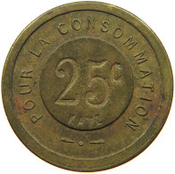 FRANCE CONSOMMATION JETON 25 CENTIMES KATZ #s073 0617 - 1 Centime