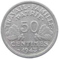 FRANCE 50 CENTIMES 1943 #a060 0215 - 50 Centimes