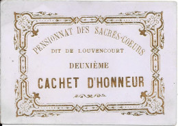 PENSIONNAT DES SACRÉS-COEURS DIT DE LOUVENCOURT - DEUXIÈME  - CACHET D'HONNEUR - Diplômes & Bulletins Scolaires