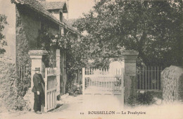 CP-EUROPE-France - 38 ISÈRE - ROUSSILLON,  Le Presbytère - Roussillon