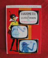 BIBLIOTHEQUE ROSE - FANTÔMETTE ET LA TELEVISION - Georges CHAULET - HACHETTE 215 - Edition 1966 - Bibliotheque Rose