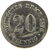 GERMANY EMPIRE 20 PFENNIG 1876 A #a087 0643 - 20 Pfennig