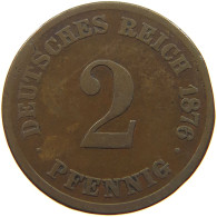 GERMANY EMPIRE 2 PFENNIG 1876 E #s068 0383 - 2 Pfennig