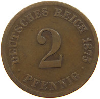 GERMANY EMPIRE 2 PFENNIG 1875 G #s068 0369 - 2 Pfennig