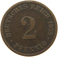 GERMANY EMPIRE 2 PFENNIG 1875 C #s078 0579 - 2 Pfennig