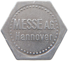 GERMANY WEST TOKEN MESSE A.G. HANNOVER #a051 0607 - Andere & Zonder Classificatie