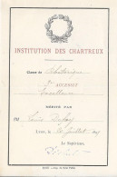 LYON Le 20 Juillet 1899  INSTITUTION DES CHARTREUX Classe De Rhétorique 3e Accessit Excellence Mérité Par M....... - Diplômes & Bulletins Scolaires