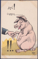 CPA Cochon Pig Position Humaine écrite - Schweine