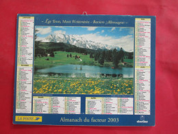 CALENDRIER ALMANACH 2003 LAC TENN MONT WETTERSTEIN BAVIERE PLAGE DU RAYOL CANADEL SUR MER VAR OBERTHUR - Grossformat : 2001-...