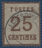 Alsace Lorraine N°7a 25c Brun Clair Oblitéré Dateur Provisoire Allemand Sans Bloc Dateur De ALBESDORF TTB & RR - Used Stamps