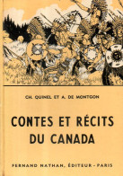 Jeunesse : Contes Et Récits Du Canada Par Quinel Et Montgon - Cuentos