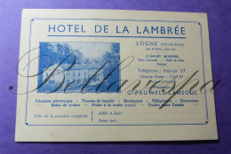 Logne Vieux Ville Par Bomal S Ourthe Propr. G.Pauwels Lamsoul  Hotel De La Lambrée  Pub Carte De Visite - Ferrières