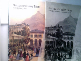Nassau Und Seine Bäder In Der Zeit Um 1840 Und Ergänzungsband. (2 Bände). - Hessen